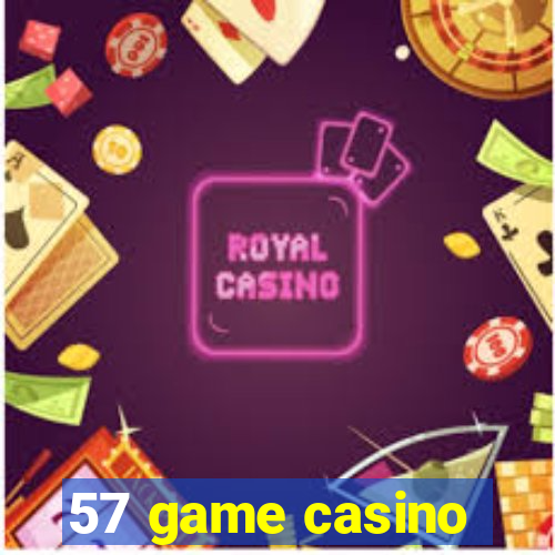 57 game casino